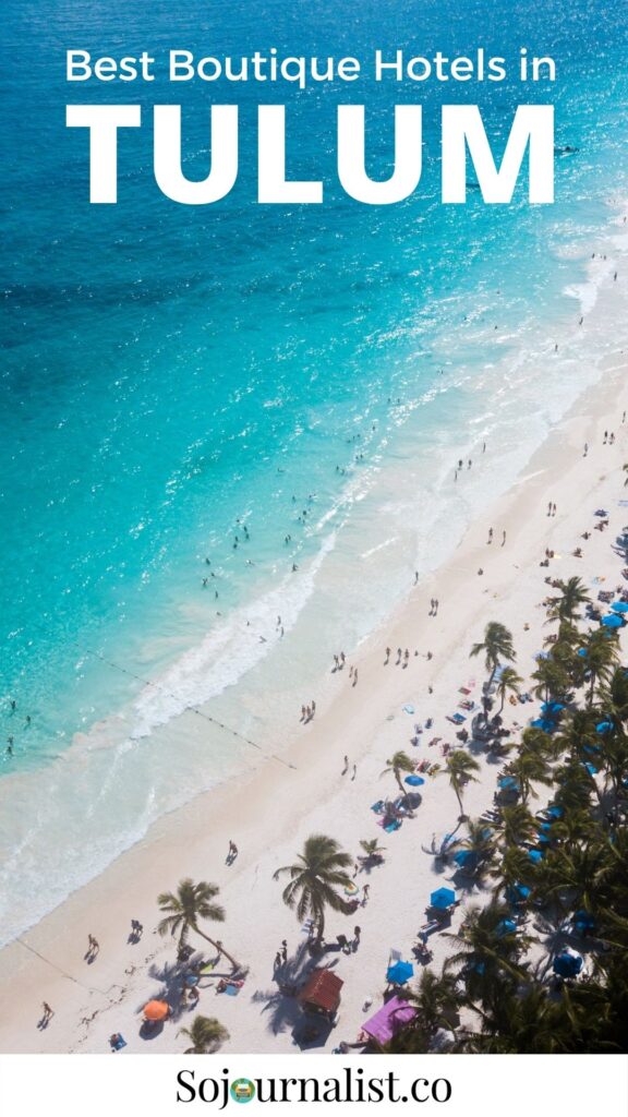 Best Tulum Boutique Hotels - Best Tulum Luxury Hotels